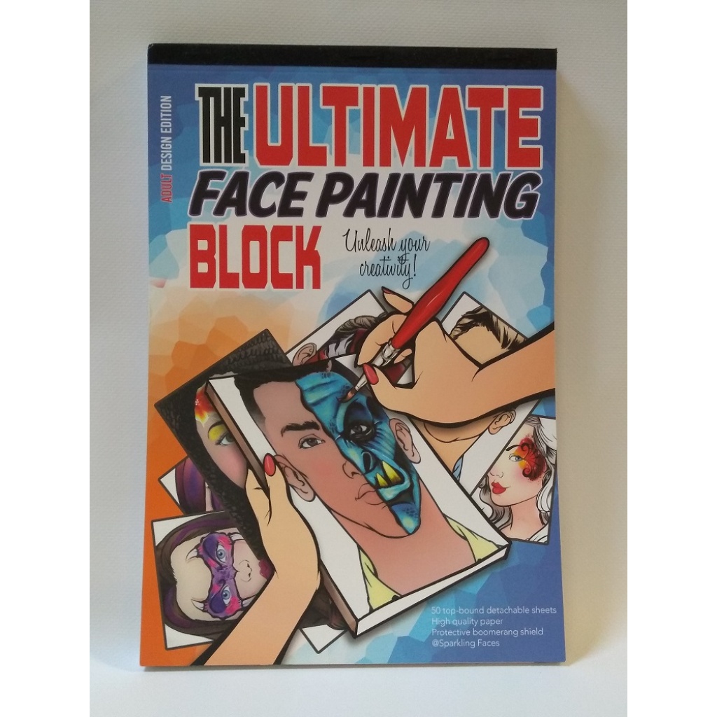 The Ultimate Face Painting Block - Adult Design Edition